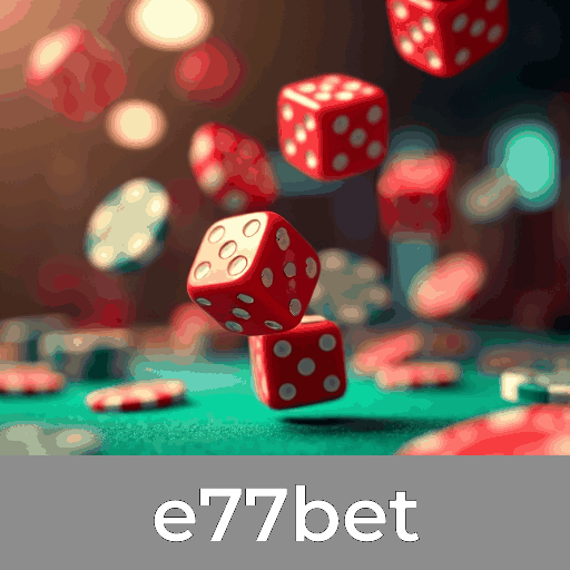 e77bet: Aventura e Oportunidades nos Jogos de Cassino
