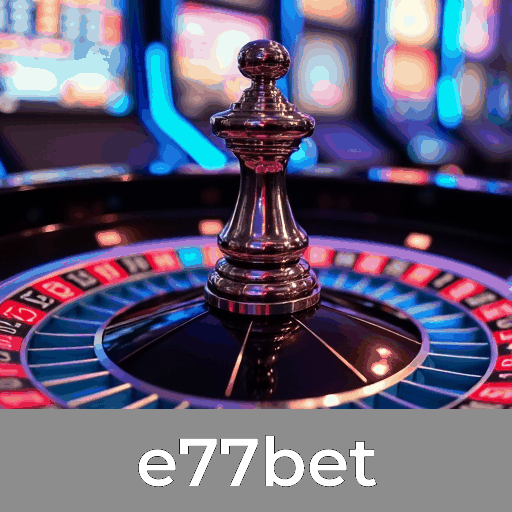 Explore o e77bet: Excelência em Serviços Profissionais de Jogos